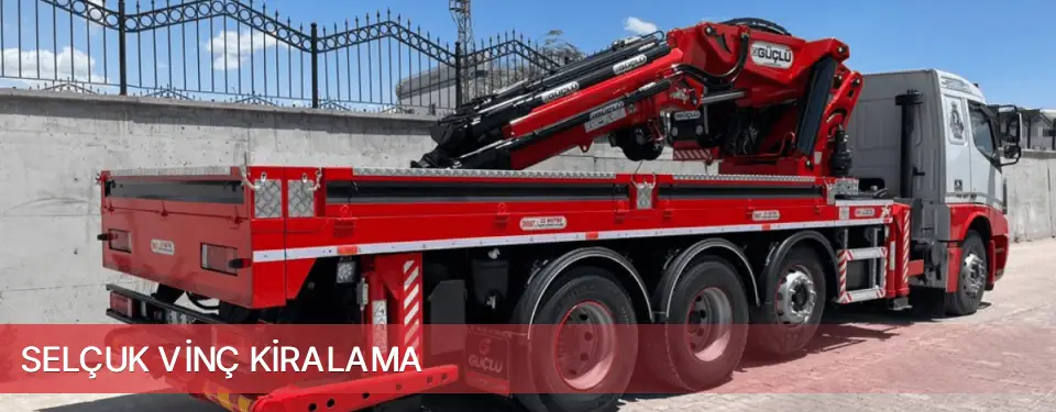 Selçuk İlçemi Vinç Kiralama